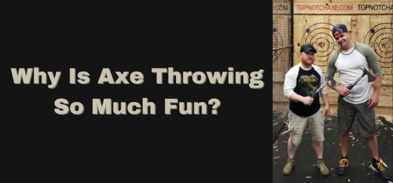 Why Is Axe Throwing Is So Much Fun? Featured Image