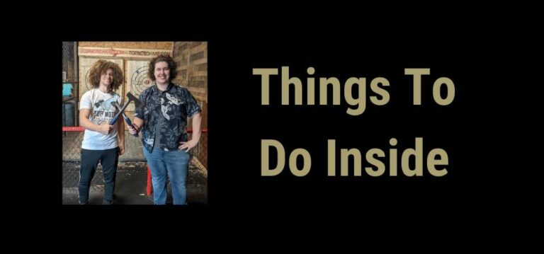 Things To Do Inside Featured Image